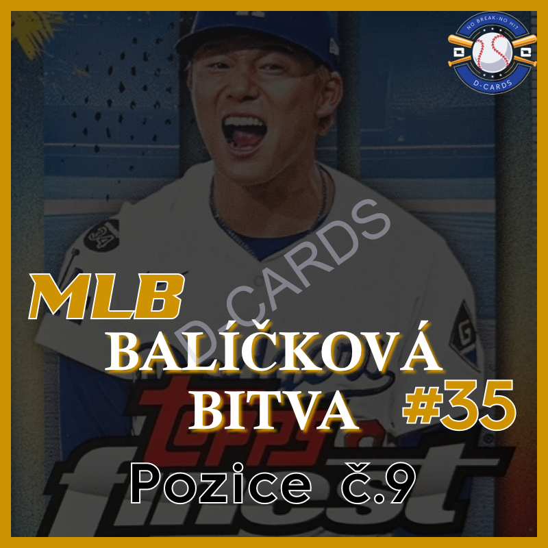 MLB Balíčková Bitva #35 - Pozice č. 9